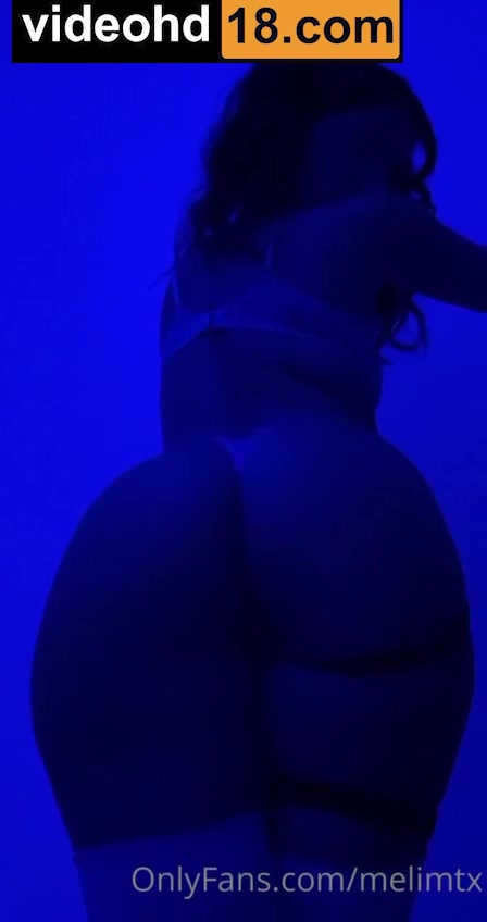 Melimtx Onlyfans – Hot Big Ass !!!
